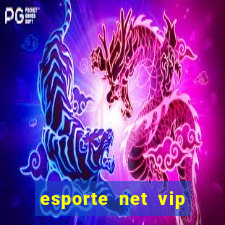 esporte net vip bet apostas